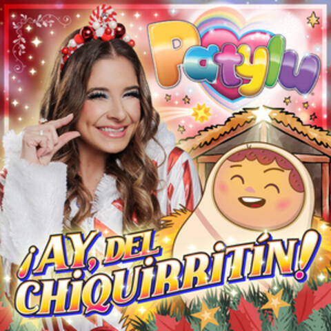 ¡Ay, del Chiquirritín!