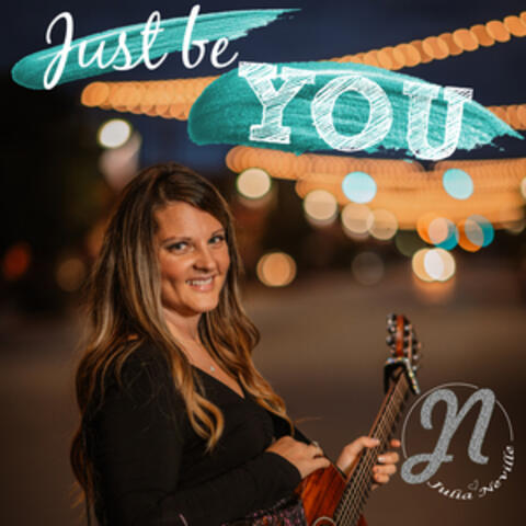 Just Be You