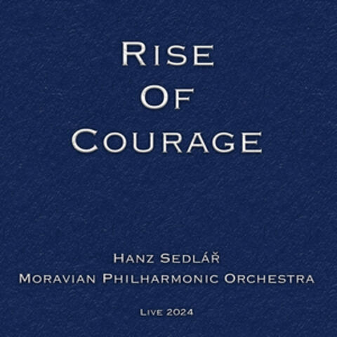 Rise of Courage