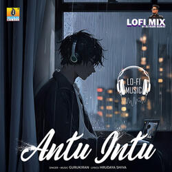 Antu Intu (Lofi Mix)
