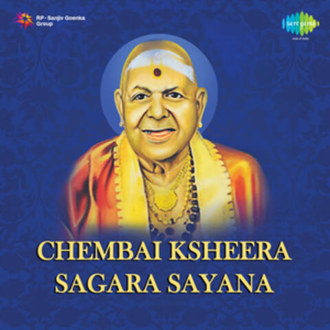 Chembai Ksheera Sagara Sayana