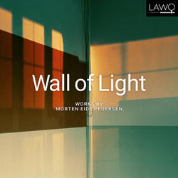 Wall of Light: No. 5, Light
