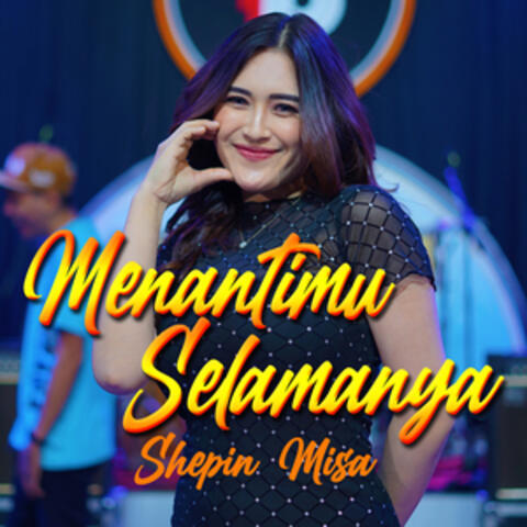 Menantimu Selamanya