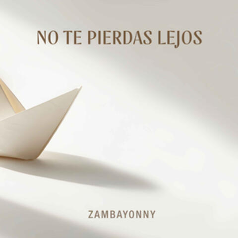 No Te Pierdas Lejos