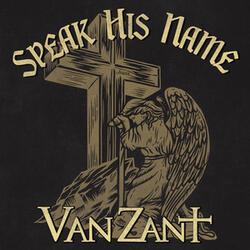 Speak His Name