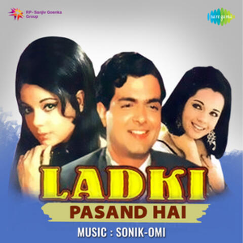 Ladki Pasand Hai (Original Motion Picture Soundtrack)