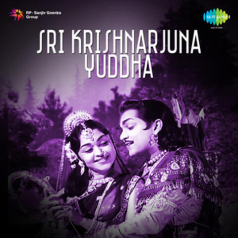 Sri Krishnarjuna Yuddha (Original Motion Picture Soundtrack)