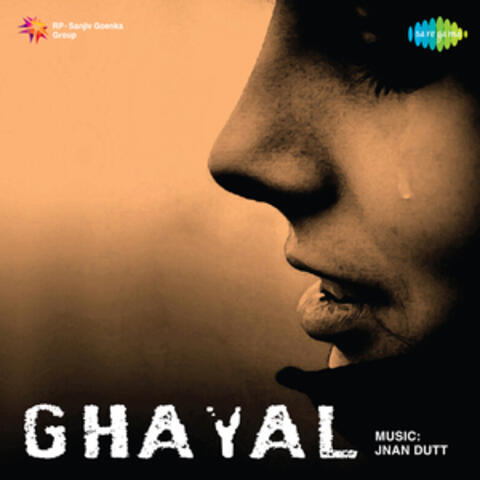 Ghayal (Original Motion Picture Soundtrack)