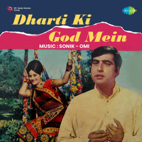 Dharti Ki God Mein (Original Motion Picture Soundtrack)