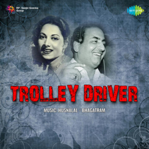 Trolley Driver (Original Motion Picture Soundtrack)