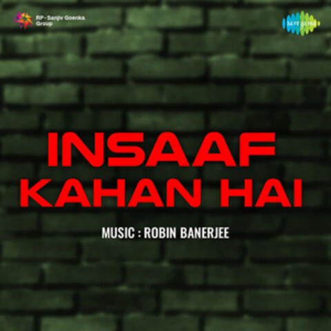 Insaaf Kahan Hai (Original Motion Picture Soundtrack)