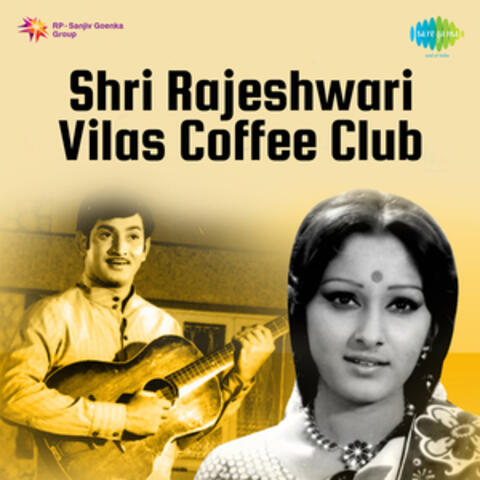 Shri Rajeshwari Vilas Coffee Club (Original Motion Picture Soundtrack)