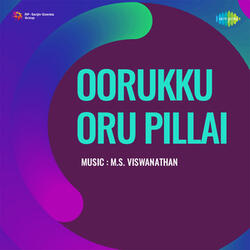 Nee Intha Oorukku(From "Oorukku Oru Pillai")