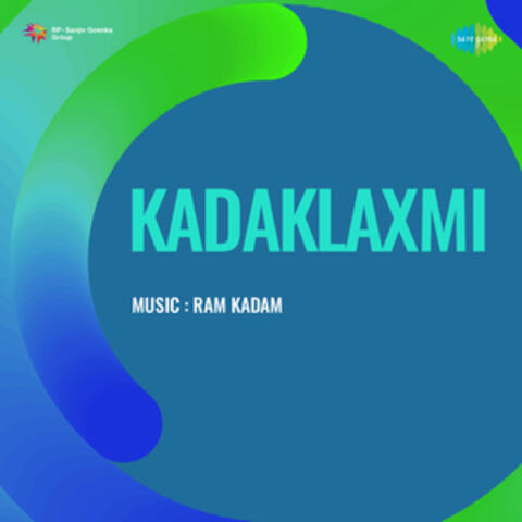 Kadaklaxmi (Original Motion Picture Soundtrack)