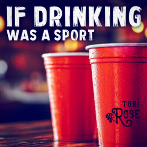If Drinking Was A Sport