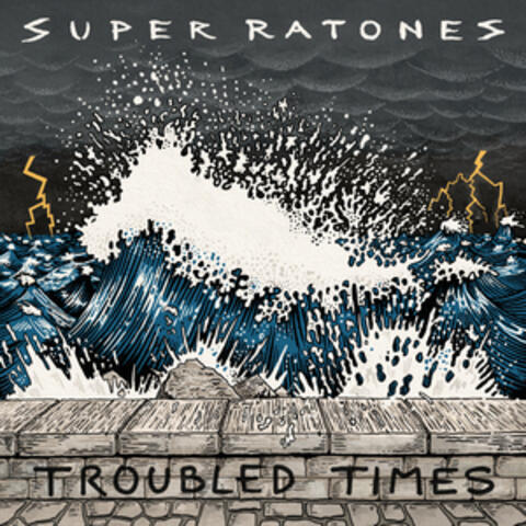 Troubled Times