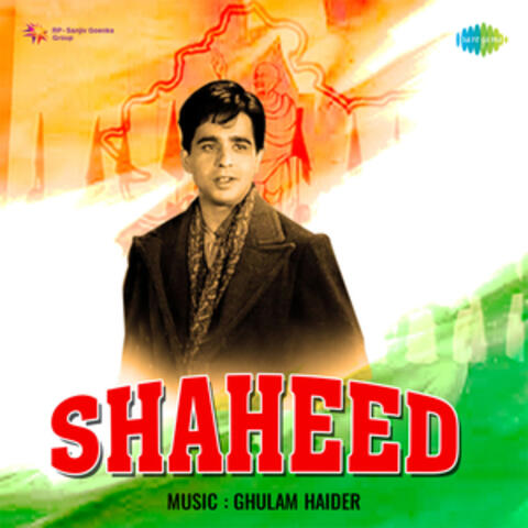 Shaheed (Original Motion Picture Soundtrack)