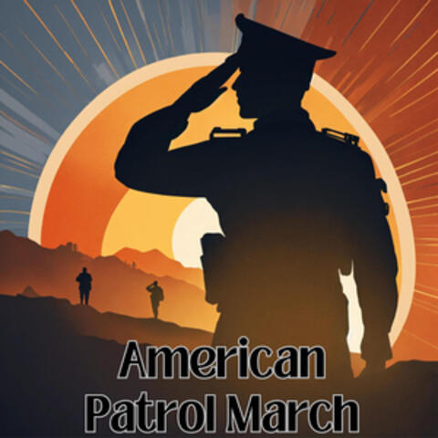 American Patrol March