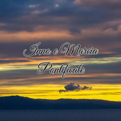 Inno e Marcia Pontificale
