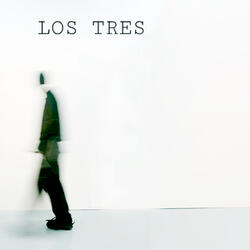 LOS TRES