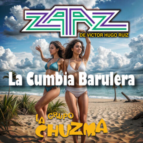 La Cumbia Barulera