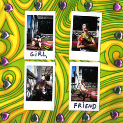 Girl, Friend