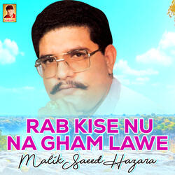 Rab Kise Nu Na Gham Lawe