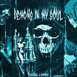 DEMONS IN MY SOUL