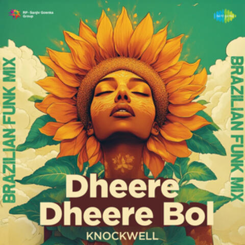 Dheere Dheere Bol