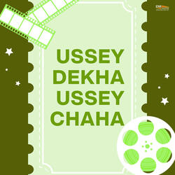 Tumhain Dekha To Iss Dil Ne Kaha