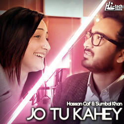 Jo Tu Kahey