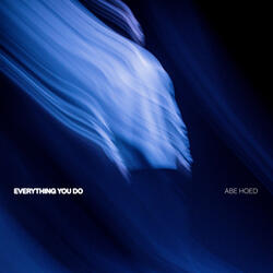 Everything You Do