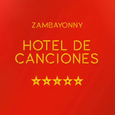 Hotel De Canciones