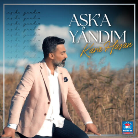 Aşka Yandım