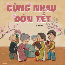 Cùng Nhau Đón Tết