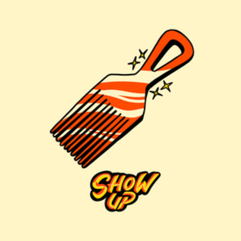 Show Up