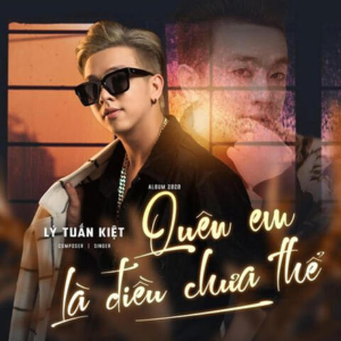 Quên Em Là Điều Chưa Thể (Instrumental)