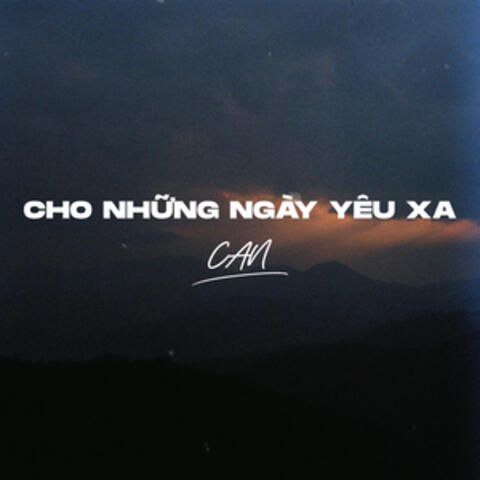Cho Những Ngày Yêu Xa