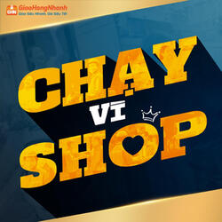 Chạy vì Shop
