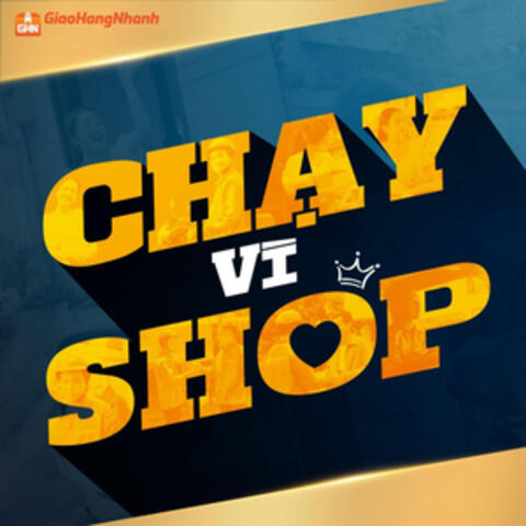 Chạy vì Shop