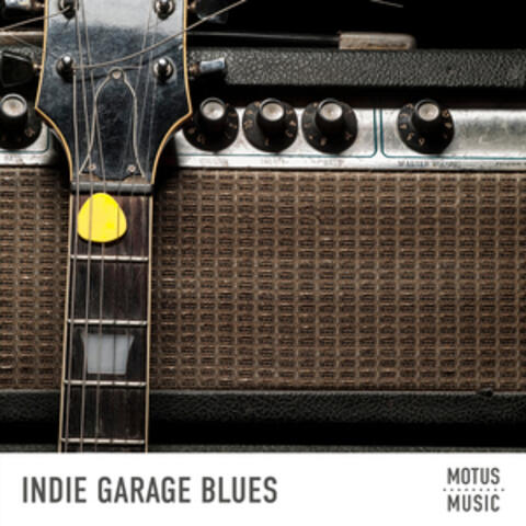 Indie Garage Blues