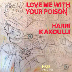 Love Me With Your Poison
