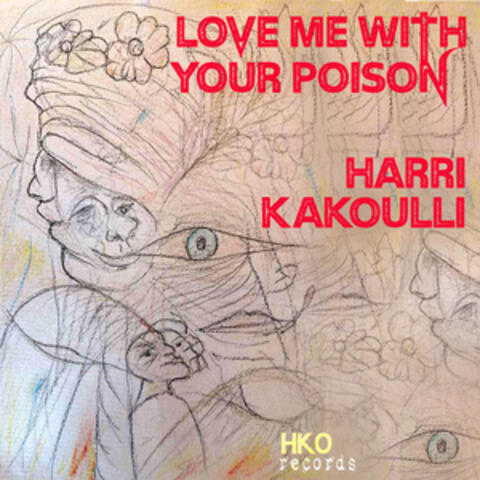 Love Me With Your Poison