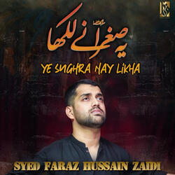 Ye Sughra Nay Likha