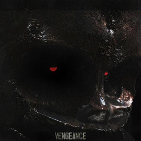 VENGEANCE