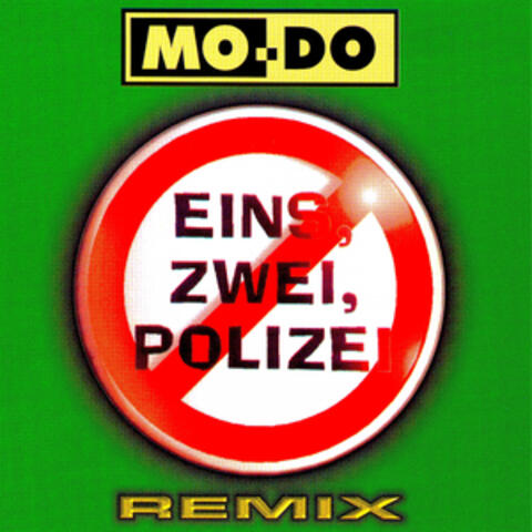 Eins, Zwei, Polizei (1999 Remixes)
