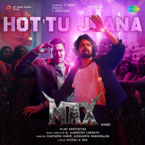Hot'tu Jaana (From "Max")