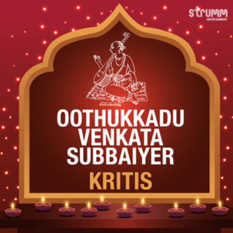 Oothukkadu Venkata Subbaiyer Kritis