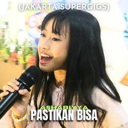 Pastikan Bisa (Jakarta Supergigs)