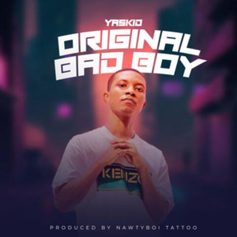Origyinal Bad Boy